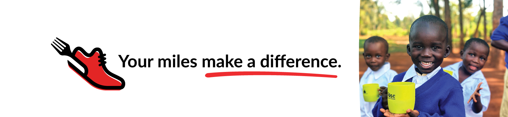 Your miles make a difference. 